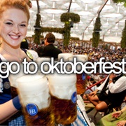 Go to Octoberfest