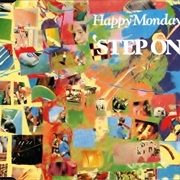 Step on by Happy Mondays