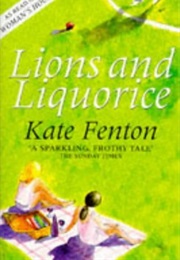 Lions and Liquorice (Kate Fenton)
