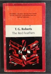 The Red Feathers (T.G. Roberts)