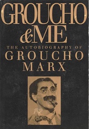 Groucho and Me (Groucho Marx)