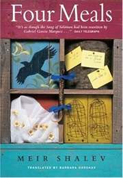 Four Meals (Meir Shalev)