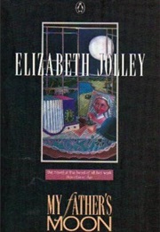 My Father's Moon (Elizabeth Jolley)