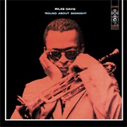 Miles Davis - 'Round About Midnight (1957)