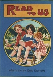 Read to Us (Enid Blyton)