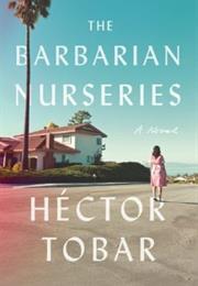 The Barbarian Nurseries