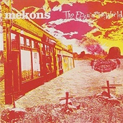 The Mekons - The Edge of the World