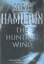 The Hunting Wind (Steve Hamilton)