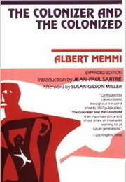 Colonizer and the Colonized (Albert Memmi)