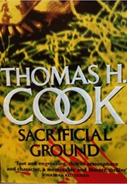 Sacrificial Ground (Thomas H. Cook)