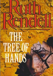The Tree of Hands (Ruth Rendell)