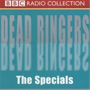 Dead Ringers: The Specials