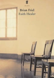 Faith Healer (Brian Friel)