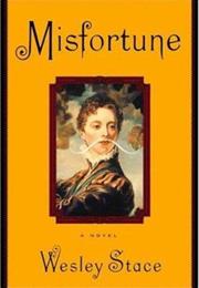 Misfortune by Wesley Stace