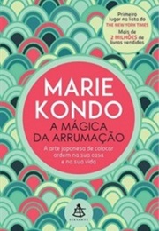 A Mágica Da Arrumação (Marie Kondo)