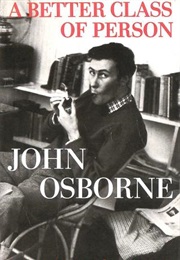 A Better Class of Person (John Osborne)