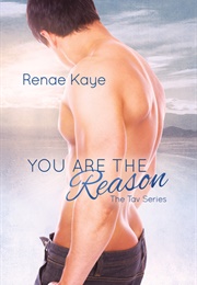 You Are the Reason (The Tav #2) (Renae Kaye)