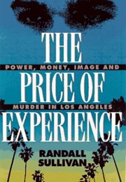 The Price of Experience (Randall Sullivan)