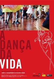 A Dança Da Vida (2008)