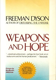 Weapons and Hope (Freeman Dyson)