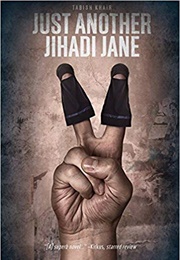Just Another Jihadi Jane (Tabish Khair)