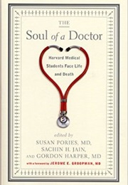 The Soul of a Doctor (Susan Pories, M.D. and Sachin H. Jain)
