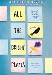 Indiana: All the Bright Places (Jennifer Niven)