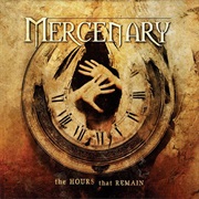 Mercenary - The Hours That Remain