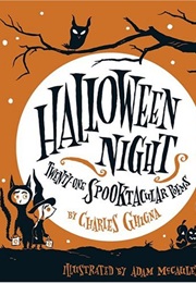 Halloween Night: 21 Spooktacular Poems (Charles Ghigna)
