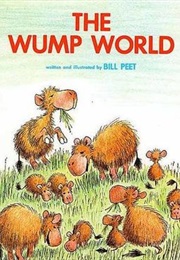 The Wump World (Bill Peet)