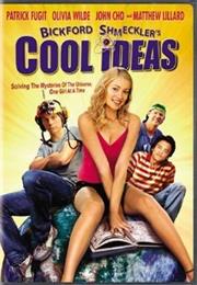 Bickford Shmekler's Cool Idea