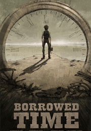 Borrowed Time (2015)