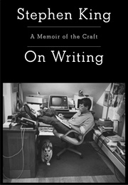 On Writing: A Memoir of the Craft (Stephen King)