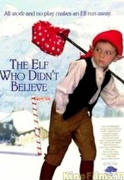 The Elf Who Didn&#39;t Believe (1997)