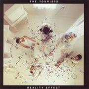 The Tourists - Reality Effect