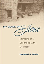 My Sense of Silence (Lennard J. Davis)
