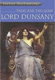 Time and the Gods (Lord Dunsany)