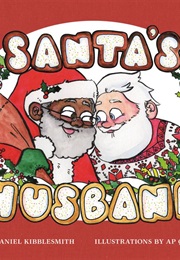 Santa's Husband (Dan Kibblesmith)