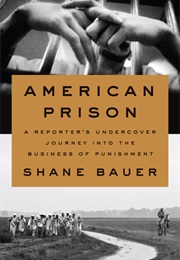 American Prison (Shane Bauer)