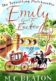 Emily Goes to Exeter (M.C.Beaton)