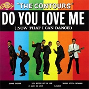 Do You Love Me - The Contours