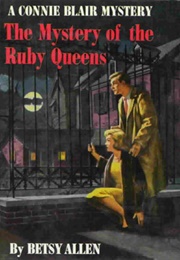 The Mystery of the Ruby Queens (Betsy Allen)