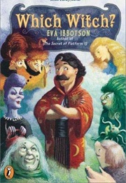 Which Witch? (Eva Ibbotson)