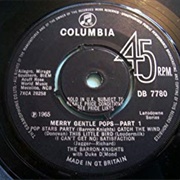 Merry Gentle Pops .. the Barron Knights