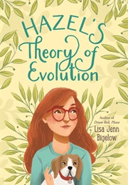 Hazel&#39;s Theory of Evolution (Lisa Jenn Bigelow)