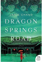 Dragon Springs Road (Janie Chang)