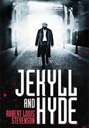 Jekyll and Hyde (Robert Louis Stevenson)
