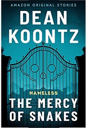 The Mercy of Snakes (Dean Koontz)