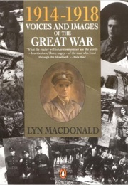 1914-1918: Voices and Images of the Great War (Lyn MacDonald)