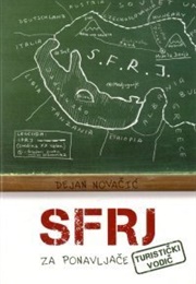 SFRJ Za Ponavljače (Dejan Novačić)